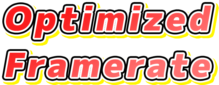 Optimized Framerate
